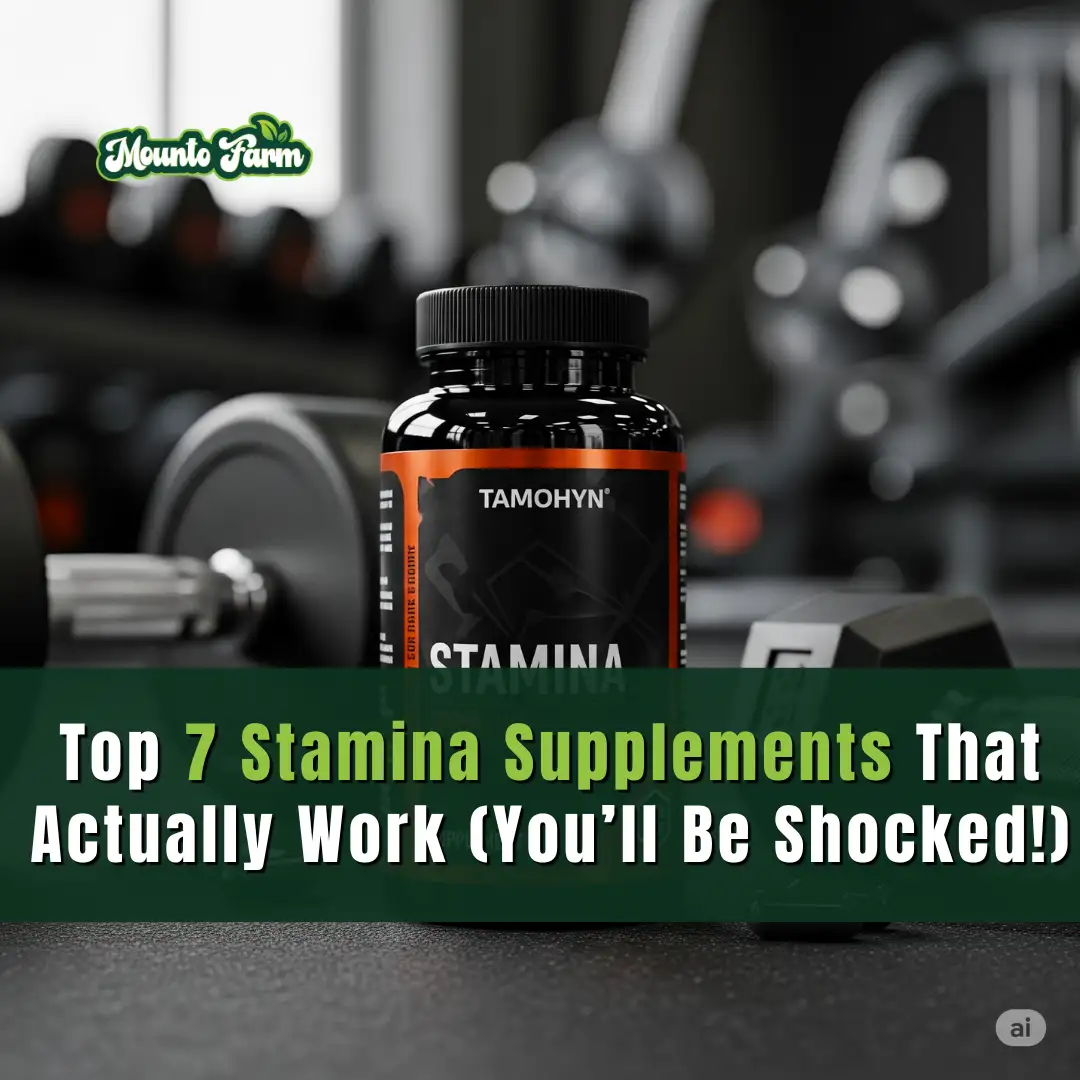 Top 7 Stamina Supplements That Actually Work (You’ll Be Shocked!)